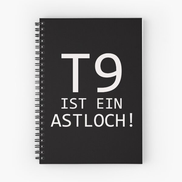 Artikelvorschau, T9 ist ein Astloch. entworfen und verkauft von Tschousef.