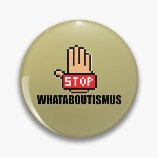 Item preview,  Whataboutism designed and sold by emm-j.