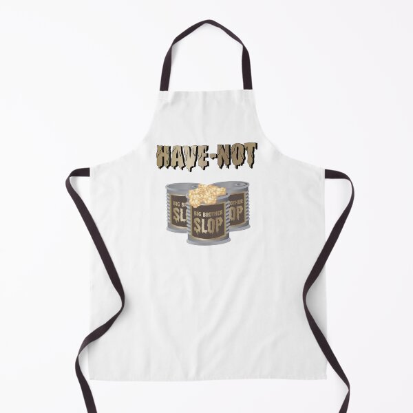 Item preview, Big Brother Slop Have Not Graphic designed and sold by katietedesco.
