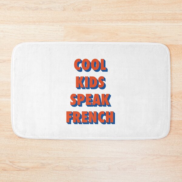 Item preview, Cool Kids Speak French designed and sold by TooFrenchClub.