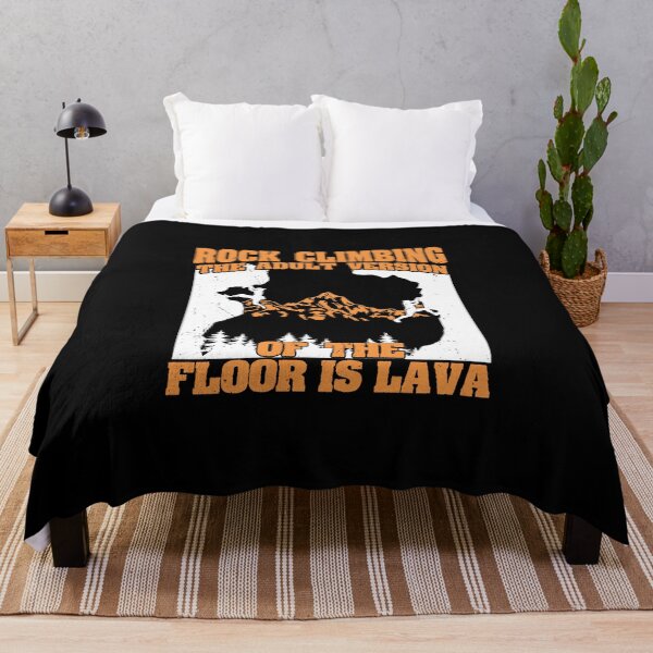 Item preview, Rock Climbing Funny The Floor Is Lava designed and sold by StrongShirts.