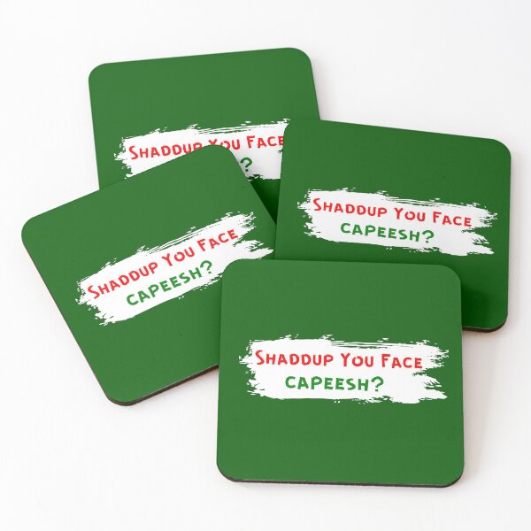 Item preview, Shaddup Your Face, Capeesh? designed and sold by artistoutfitter.