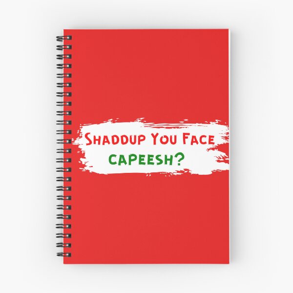 Item preview, Shaddup Your Face, Capeesh? designed and sold by artistoutfitter.