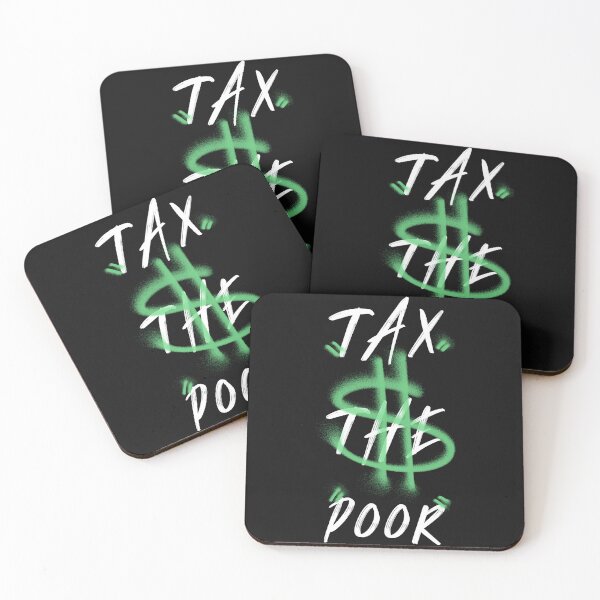Item preview, Tax the Poor (Parody Tee) designed and sold by patrice707.