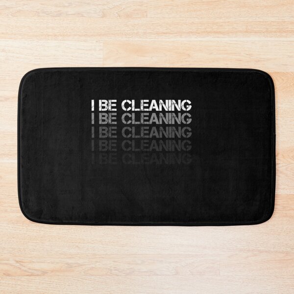 Item preview, I Be Cleaning designed and sold by rachidhaz.