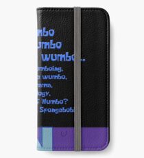 The study of Wumbo? iPhone Wallet/Case/Skin