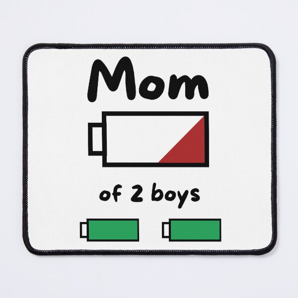 Item preview, Mom of 2 boys low battery designed and sold by cleite04.