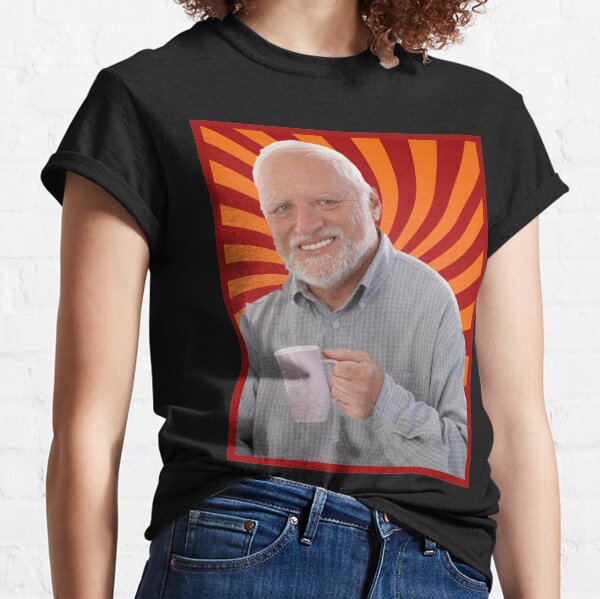 Hide the pain, Harold Classic T-Shirt