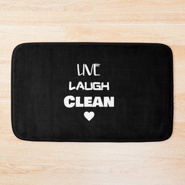 Item preview, Live Laugh Clean designed and sold by rachidhaz.