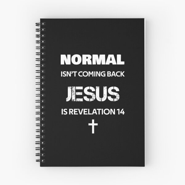 Item preview, Normal Isn't Coming Back Jesus Is Revelation 14 designed and sold by rachidhaz.