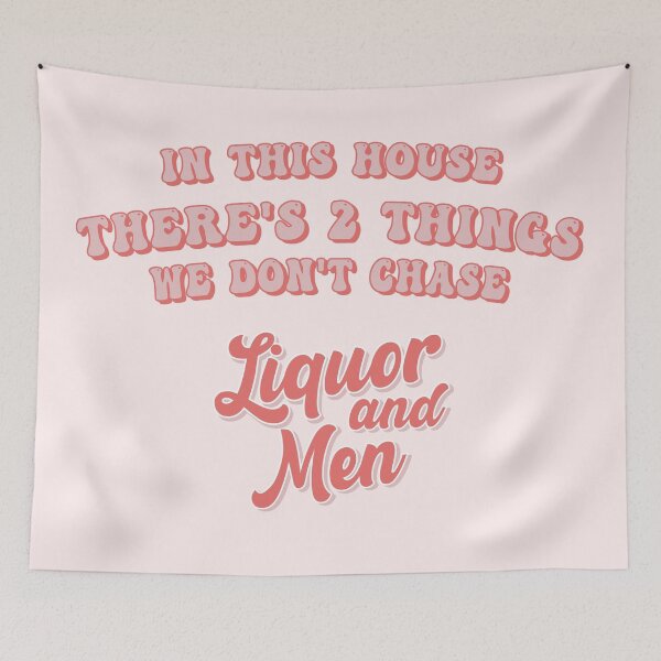 Item preview, Two things we don't chase liquor and men designed and sold by GlowinUp Shop.