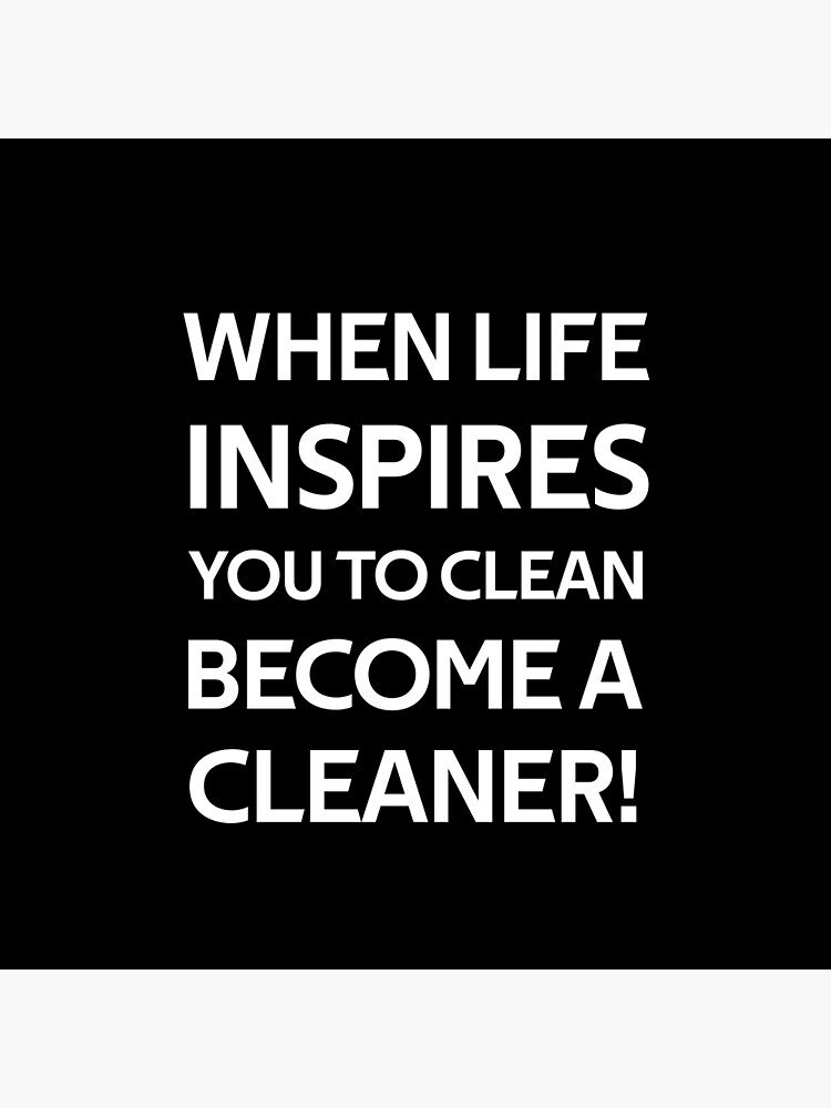 Thumbnail 4 of 4, Pillow, When Life Inspires You to Clean Become a Cleaner designed and sold by rachidhaz.