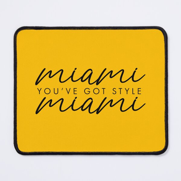 Item preview, Miami Miami: Youve Got Style designed and sold by catalystdesign.
