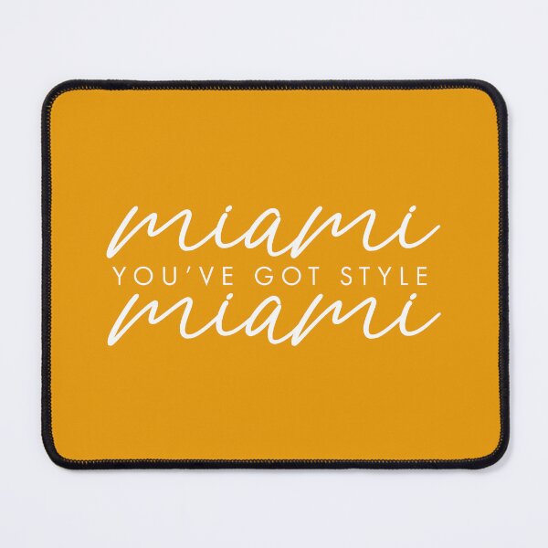 Item preview, Miami Miami: Youve Got Style designed and sold by catalystdesign.