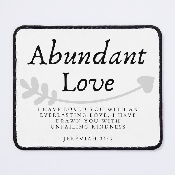 Item preview, I have loved you ever and ever designed and sold by Faith-NatureArt.