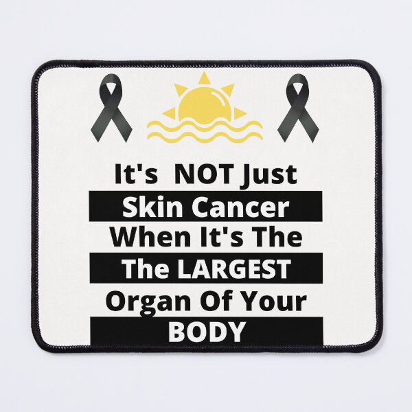 Item preview, It's Not Just Skin Cancer Awareness Product and Gift designed and sold by lynxMotivation.