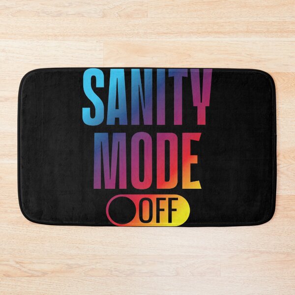 Item preview, Sanity mode OFF designed and sold by arkantus.
