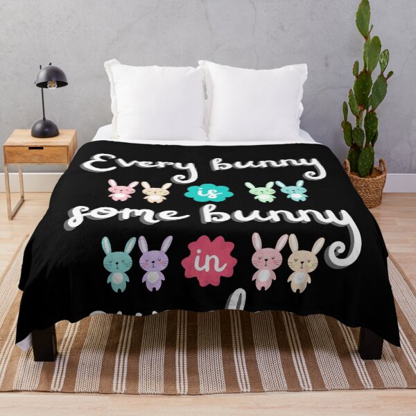 Item preview, Every Bunny is Some Bunny in our Class designed and sold by charqui.