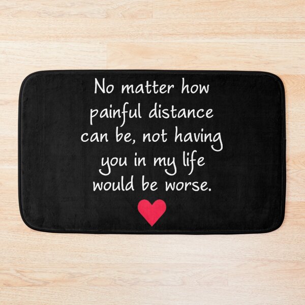 Item preview, Long Distance Love - No Matter How Painful Distance Can Be designed and sold by T-shirt For You.
