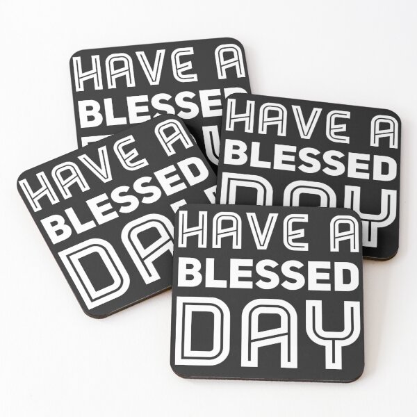 Item preview, Have A Blessed Day  designed and sold by madetoprint.