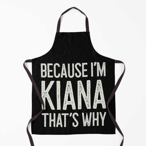 Item preview, Because I’m Kiana That’s Why Funny Personalized Name designed and sold by MariosNydras.