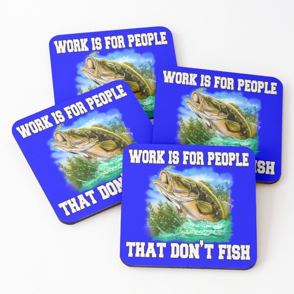 Item preview, Fishing Lover Work Is For People That Don't Fish designed and sold by fantasticdesign.