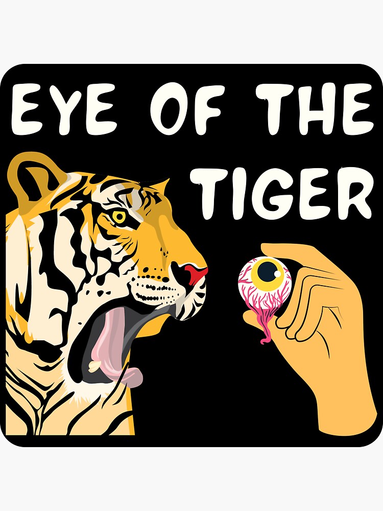 "Eye of the Tiger" Sticker for Sale by Caregiverology Redbubble