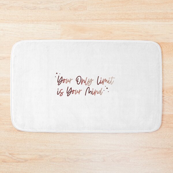Item preview, Your Only Limit is Your Mind designed and sold by SmilingSkies.