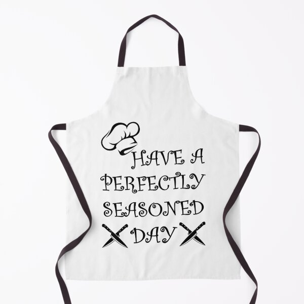 Item preview, Have A Perfectly Seasoned Day! designed and sold by mrtraz.