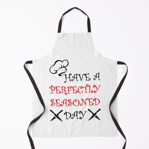 Item preview, Have A Perfectly Seasoned Day! designed and sold by mrtraz.