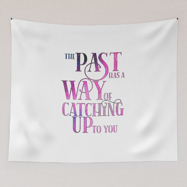 Item preview, HTTYD-Inspired "The Past Has A Way" designed and sold by mulberrydragon.