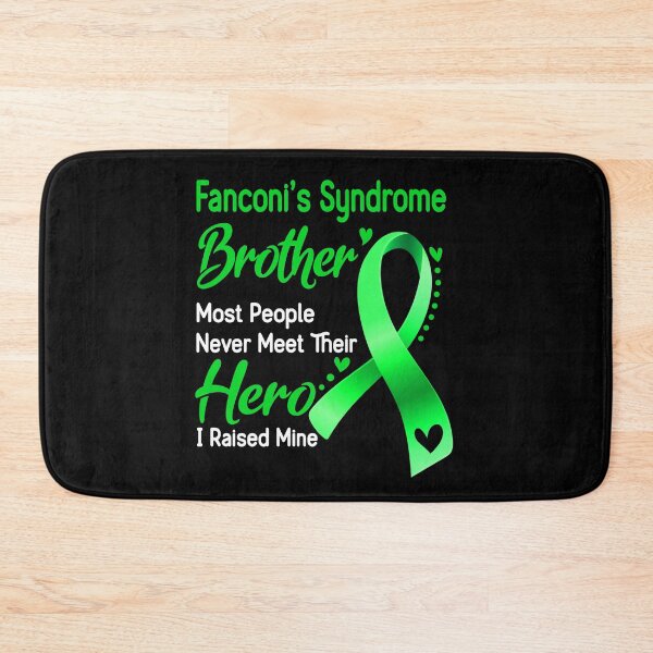 Item preview, Fanconi's Syndrome Brother Most People Never Meet Their Hero I Raise Mine designed and sold by tenjun16.