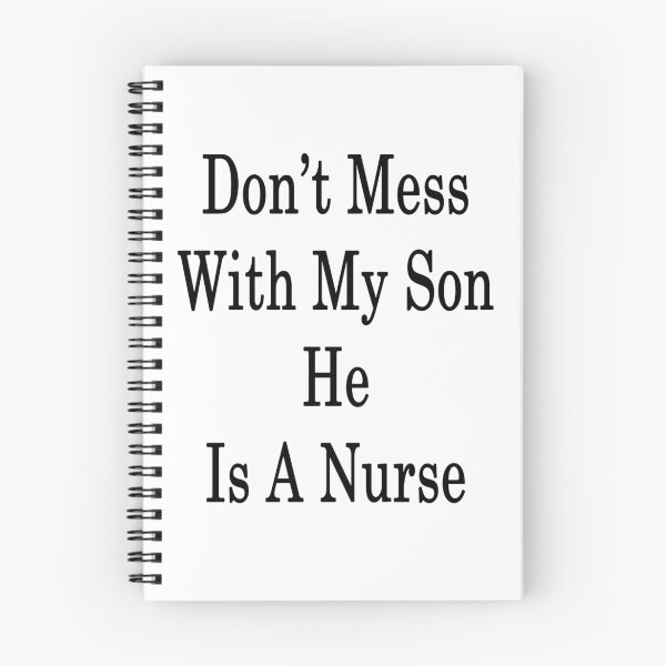 Item preview, Don't Mess With My Son He Is A Nurse designed and sold by supernova23.