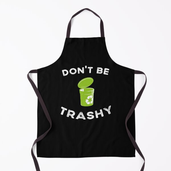 Item preview, Funny Recycling Earth Day Reuse Reduce Waste and Don't Be Trashy Recycling Symbol Go Green designed and sold by design880.