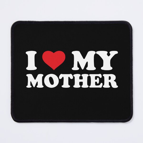 Item preview, I Love My Mother designed and sold by TrashLIT.