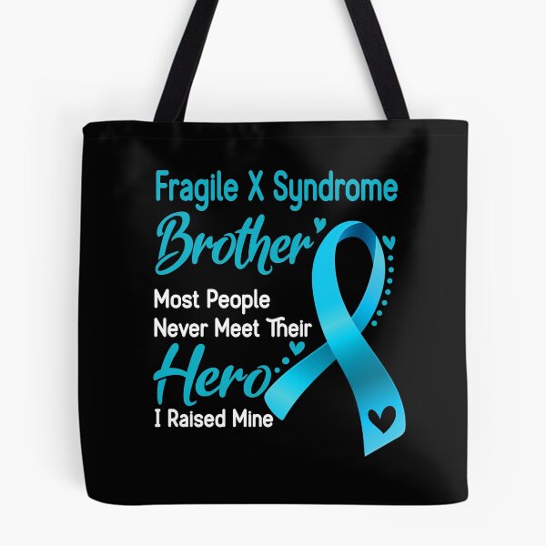 Item preview, Fragile X Syndrome Brother Most People Never Meet Their Hero I Raise Mine designed and sold by tenjun16.