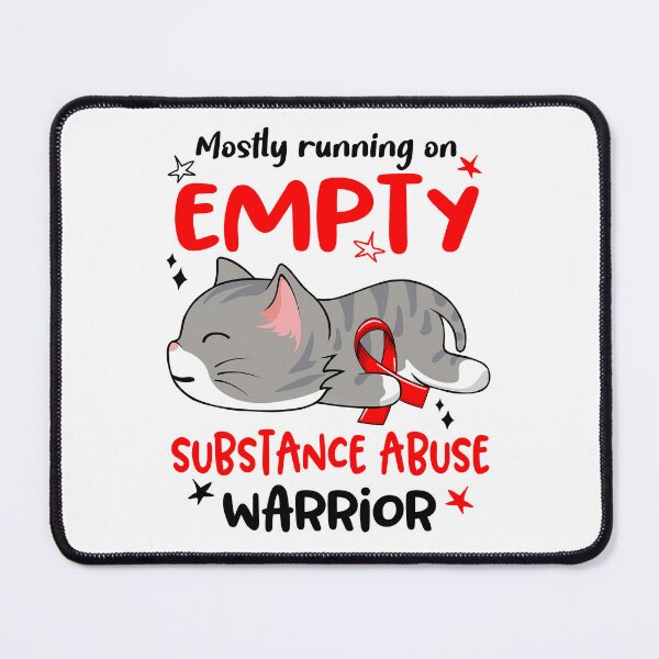 Item preview, Substance Abuse Awareness, Mostly Running on Substance Abuse Warrior designed and sold by Tammyilaria.