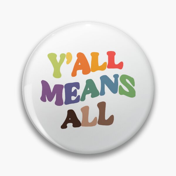 Item preview, Y'all mean All designed and sold by Ominous Skies ..