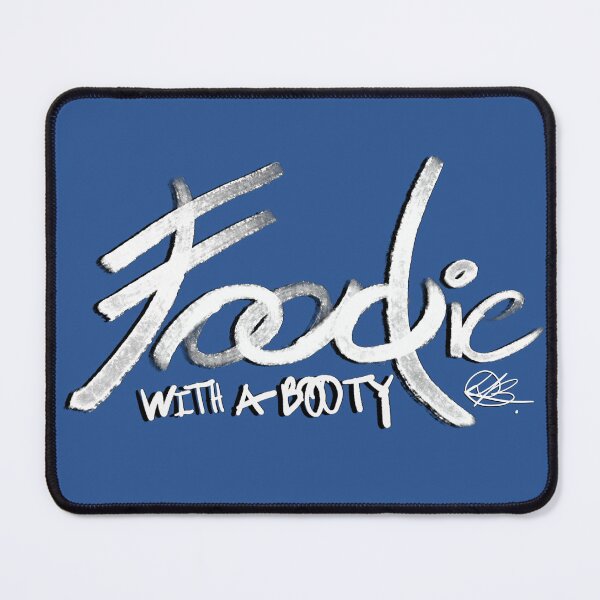 Item preview, Foodie With A Booty designed and sold by Graf-Matikz.