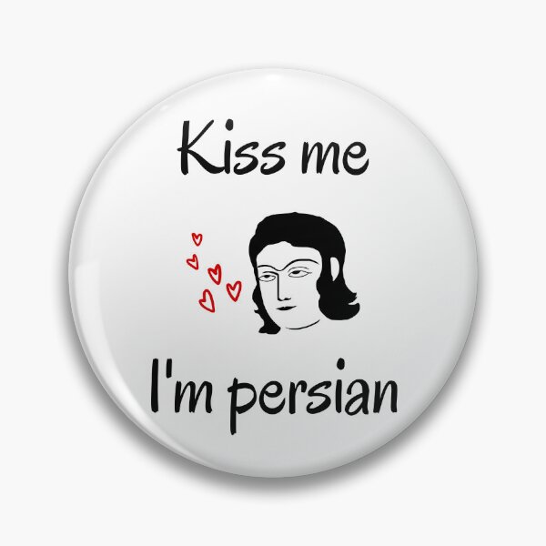 Artikelvorschau, Küss mich, ich bin Perser - persische Kunst entworfen und verkauft von Persian Pride Official.