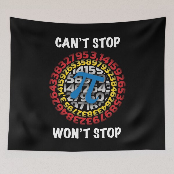 Item preview, Can't Stop Pi Won't Stop Math Pi Day 3.14 Funny Maths Club designed and sold by Remixy ⭐⭐⭐⭐⭐.