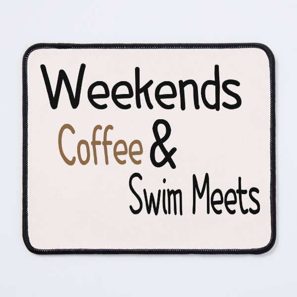 Item preview, Cute coffee-Weekends Coffee & Swim Meets-funny designed and sold by Picolo25.