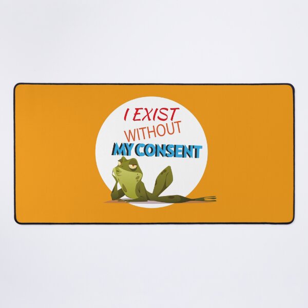 Item preview, i exist without my consent  designed and sold by faicalart.