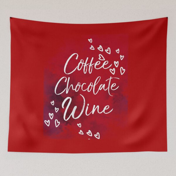 Item preview, Coffee Chocolate Wine designed and sold by MemasStore23.