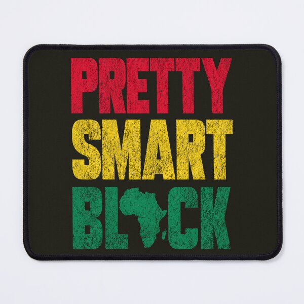 Item preview, Pretty Smart Black designed and sold by HappySchnapper.