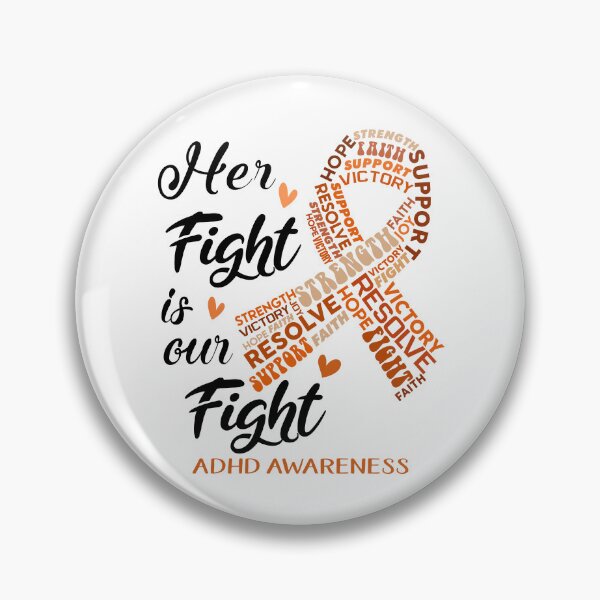 Item preview, ADHD Warrior, Her Fight is our Fight ADHD Awareness designed and sold by Greggwillard.
