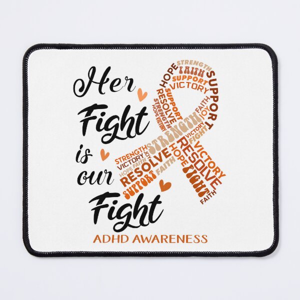 Item preview, ADHD Warrior, Her Fight is our Fight ADHD Awareness designed and sold by Greggwillard.