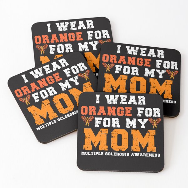 Item preview, i wear orange for my mom multiple sclerosis awareness designed and sold by kamaldc.