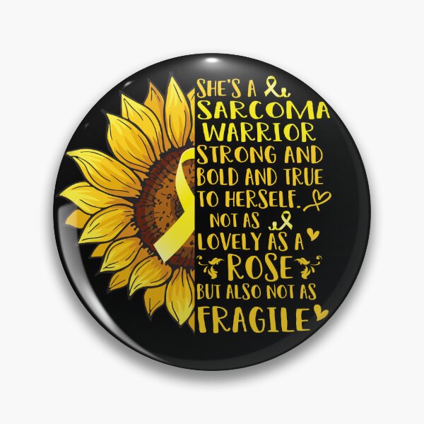 Item preview, She's A Sarcoma Warrior Not as lovely as a Rose but also not as Fragile designed and sold by ArangoaStore.