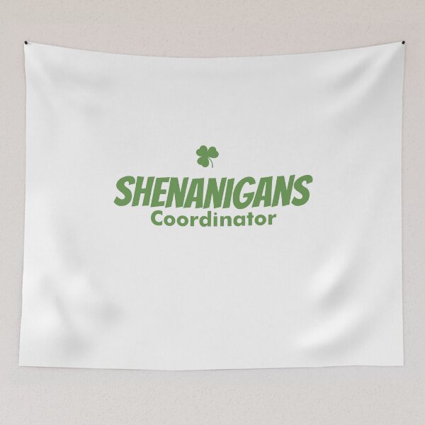 Item preview, St Patrick's Day Funny Shenanigans Coordinator designed and sold by EstelleStar.